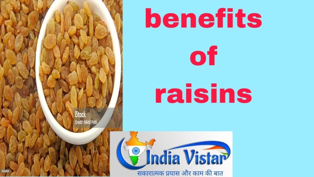 benefits of raisins