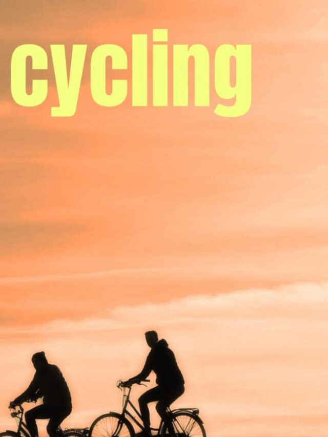 Benefit of cycling-साइक्लिंग इसलिए जरूरी है